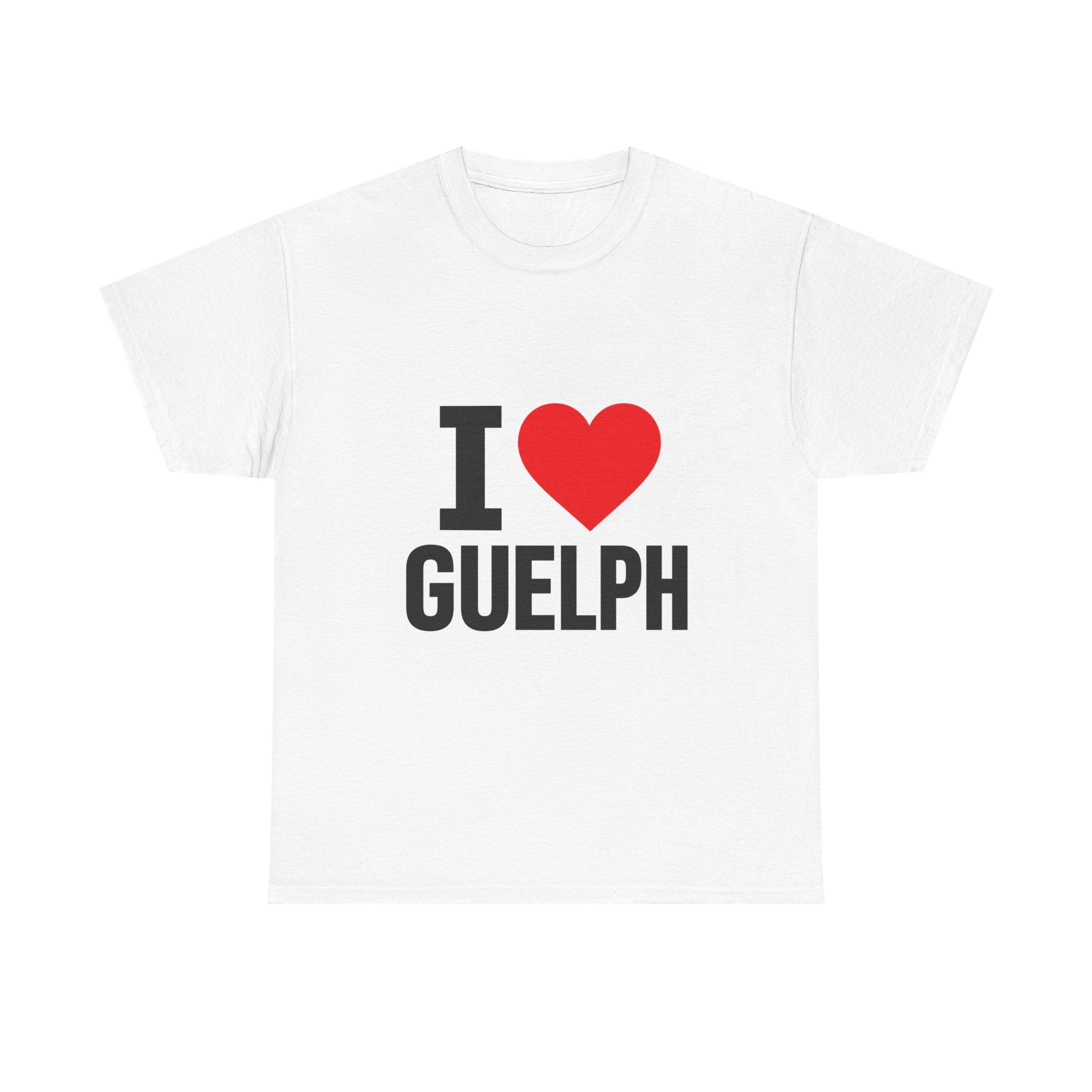 I  Guelph T-Shirt — City Pride Tee for Residents & Visitors