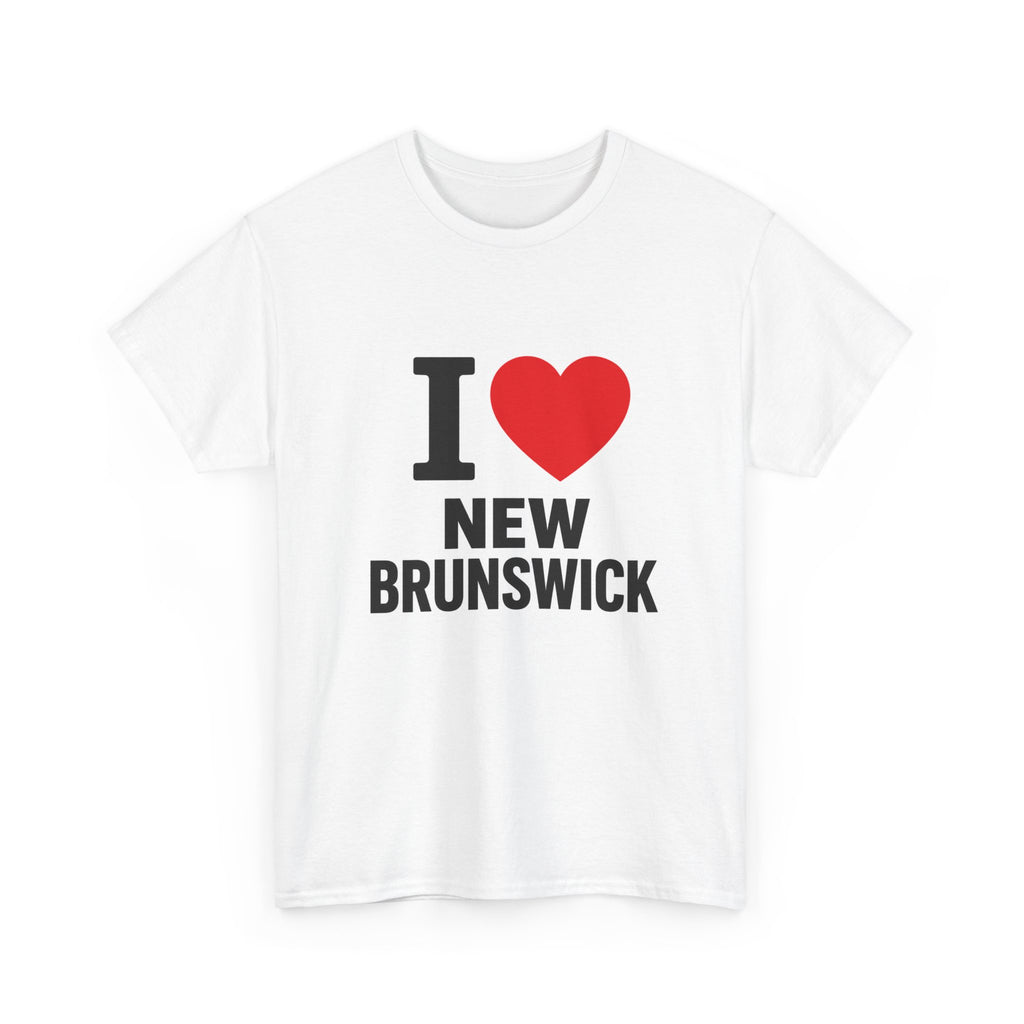 I Heart New Brunswick T-Shirt — Love New Brunswick Souvenir Tee