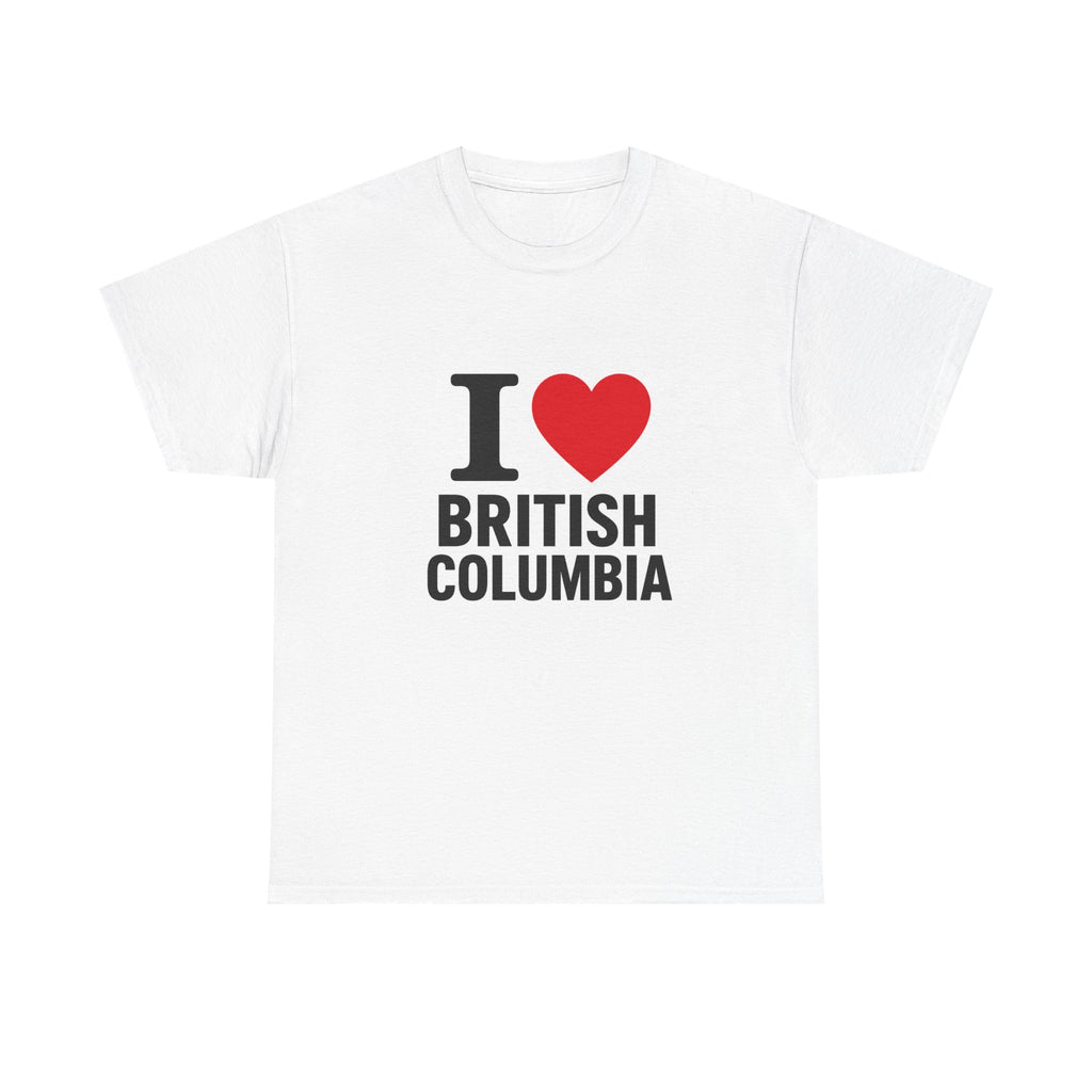 I  British Columbia T‑Shirt — Canada Province Souvenir Tee